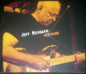 ジェフ・リッチマン JEFF RICHMAN / HOTWIRE ギタリスト