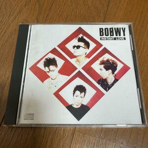 BOOWY　INSTANT LOVE　国内盤