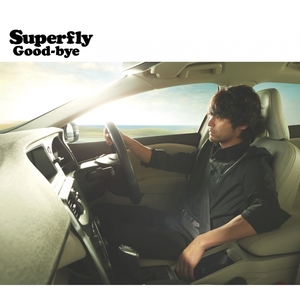 Superfly / Good-Bye