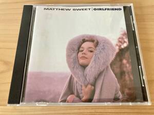 【キャリア代表作】Matthew Sweet (マシュースウィート) “Girlfriend” / オリジナル音質 / 名盤ロック / 輸入盤CD / 洋楽 / 1991年作品