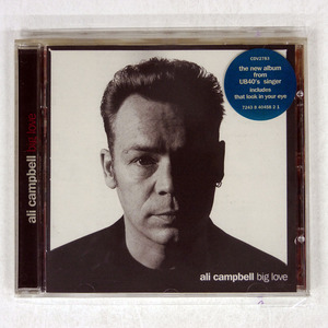 ALI CAMPBELL/BIG LOVE/KUFF RECORDS 7243 8 40458 2 1 CD □