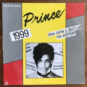 12inch★PRINCE / 1999 / How come U don’t call me anymore★picture sleeve・フランス盤・Warner★ 