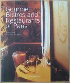 Gourmet Bistros and Restaurants of Paris