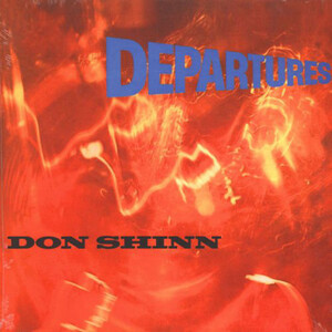 Don Shinn ドン・シン - Departures 限定再発アナログ・レコード