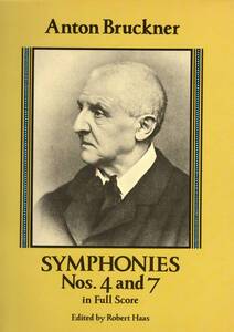 【楽譜 ブルックナー 交響曲】※ハース版 Dover publ. Bruckner: Symphonies Nos. 4 and 7 in Full Score 