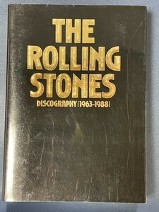 ザ・ローリング・ストーンズ・ディスコグラフィー 1963-1988　中野Ｄ児著　The Rolling Stones