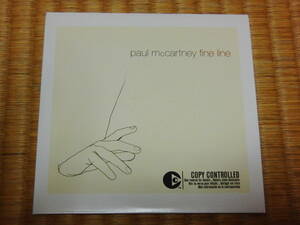 Paul McCartney　fine line / comfort of love EU盤非売品CDシングル