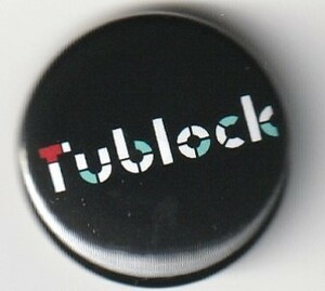 ★東京おもちゃショー2019 チューブロック Tublock 【缶バッジ】★非売品