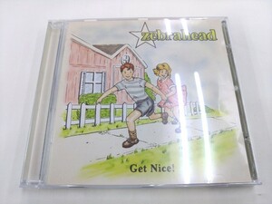 CD / GET NICE！ / zebrahead /【H809】/ 中古