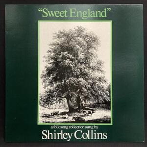 SHIRLEY COLLINS / SWEET ENGLAND (UK盤)