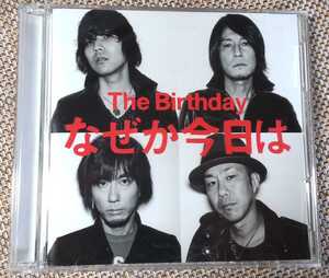 ♪The Birthday【なぜか今日は】CD+DVD♪チバユウスケ