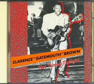 BLUES：ゲイトマウス・ブラウン Clarence Gatemouth Brown／HOT TIMES TONIGHT