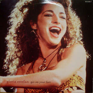 英7 Gloria Estefan Get On Your Feet 6554507 Epic /00080