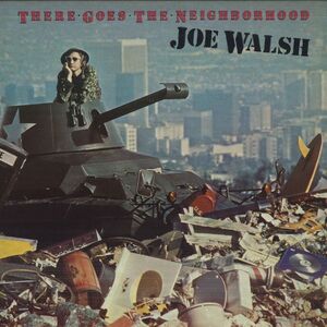 米LP Joe Walsh There Goes The Neighborhood 5E523 ASYLUM /00260