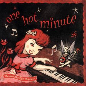 One Hot Minute レッド・ホット・チリ・ペッパーズ　輸入盤CD