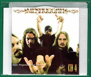 【現品限り・レアー品】MESHUGGAH CD4 大アルバム集 【MP3-CD】 1枚CD◆