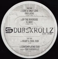 英10” Fred Locks / El Indio Love & Only Love/By The Riverside DS10001 Dubskrollz /00200