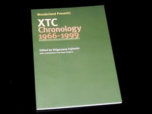 XTCクロノロジー1966-1999 英語年譜本 - スマホを捨てよ、（この本だけ持って）町へ出よう