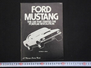 本　車　フオード　マスタング　FORD MUSTASNG 　THE CAR THAT STARTED RHE PONYCAR REVOLITION