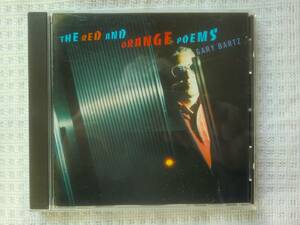 ★US ORG CD★GARY BARTZ★THE RED AND ORANGE POEMS★94