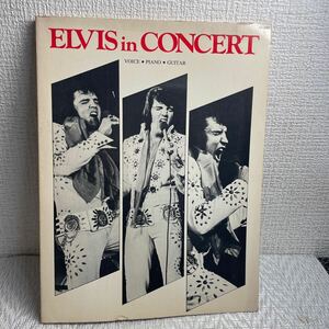 エルビス・プレスリー/ バンドスコア/楽譜/ELVIS in CONCERT/VOICE/PIANO/GUITAR/本/洋書