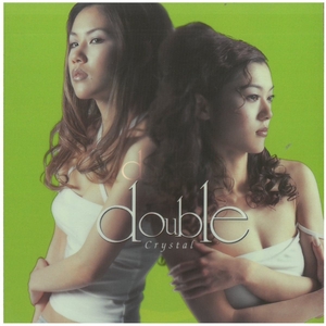 ダブル(double) / Crystal　CD