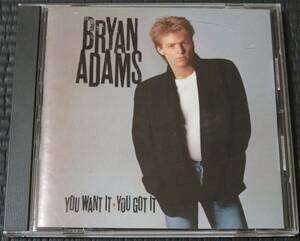 ◆Bryan Adams◆ ブライアン・アダムス You Want It You Got It ジェラシー 輸入盤 CD ■2枚以上購入で送料無料