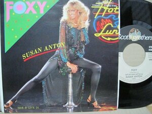 7” 日本盤 SUSAN ANTON // Foxy / Give In -Scotti Bros. 7Y0010 (records)