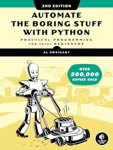 [A12257270]Automate the Boring Stuff with Python 2nd Edition: Practical Pr