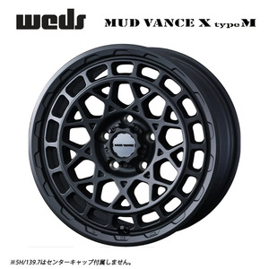 送料無料 ウェッズ MUD VANCE X type M 7J-16 +35 5H-114.3 (16インチ) 5H114.3 7J+35【4本セット 新品】