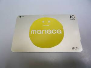 マナカ 《manaca》　（残 ６５円）　