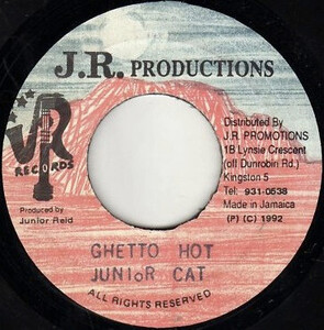 ジャマイカ7 Junior Cat Getto Hot NONE J.R. Productions /00080