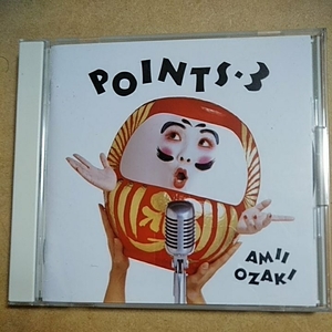 POINTS-3/尾崎亜美　CD　　　　,C