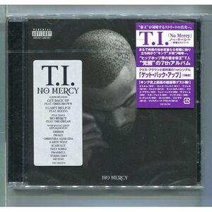 T.I. / No Mercy エミネム,カニエ・ウェスト,ファレル,ドレイク,キッド・カディ,クリス・ブラウン,トレイ・ソングス,スカーフェース,Rocko