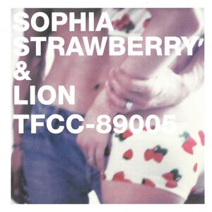 SOPHIA(ソフィア) / STRAWBERRY & LION CD