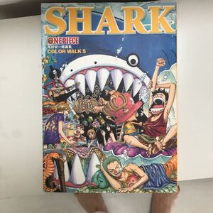 新品　COLORWALK 5 SHARK　ONE PIECE　アニメ ワンピース　イラスト集 　尾田栄一郎画集②