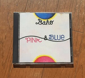 ＢＡＨＯ（竹中尚人/石田長生）■CD■ＰＩＮＫ　＆　ＢＬＵＥ