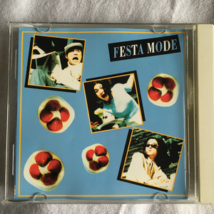 フェスタ・モード　FESTA MODE「FESTA MODE II（DEUX)」 ＊1994年リリース・2ndアルバム　＊神保　彰プロデュース　＊国内盤