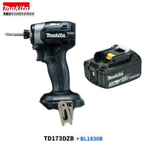 マキタ 18V TD173DZB (黒）+ BL1830B 充電式 インパクトドライバ 【本体+3.0Ahバッテリー】 ■安心のマキタ 純正/新品/未使用■○