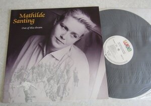 【LP】Mathilde Santing / Out Of This Dream