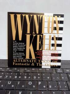 ALTERNATE TAKES OF FANTASTIC ＆ THE OTHERS / WYNTON KELLY