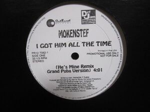 Mokenstef / I Got Him All The Time