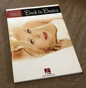 楽譜　Christina Aguilera クリスティーナ・アギレラ 「Back to Basics」スコア ピアノ弾き語り　検索：EP LP CD 写真集 