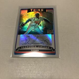 Francisco Liriano RC 2006 Topps Chrome Refractor auto /500