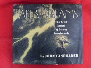 V195 洋書 Paper Dreams The Art & Artists of Disney Storyboards John Canemaker HYPERION 1999年