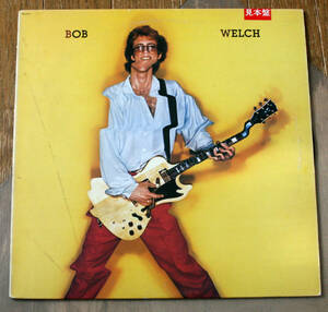 国内盤 Bob Welch - イマージナリー・フール / Promo, LP/ PARIS, パリス