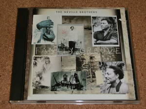 ネヴィル・ブラザーズ ♪Family Groove／The Neville Brothers