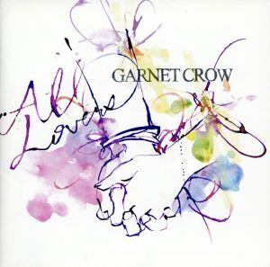 All Lovers/GARNET CROW