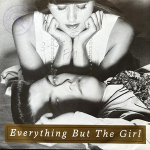 【試聴 7inch】Everything But The Girl / Don