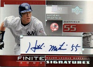 松井秀喜 HIDEKI MATSUI New York Yankees 2003 UPPER DECK FINITE SIGNATURES AUTO 99枚限定 ニューヨーク・ヤンキース MLB